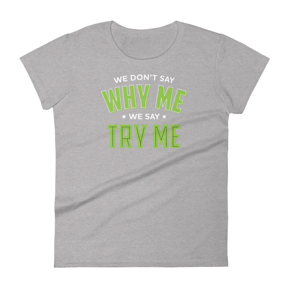 Mike Sorrentino Try Me Womens Shirt