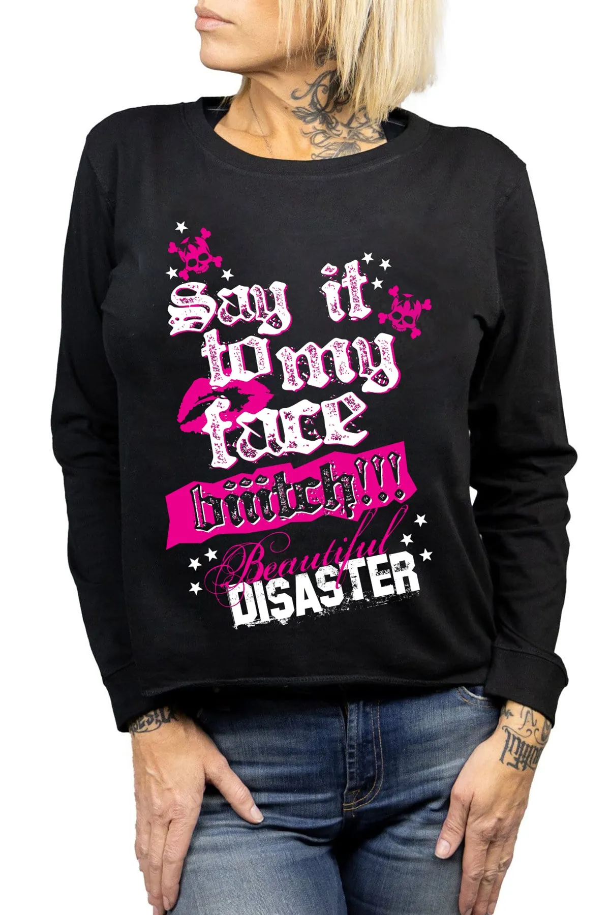 Say It To My Face Long Sleeve